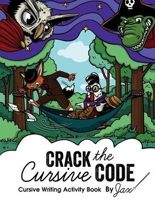 Crack the Cursive Code - Jax Just