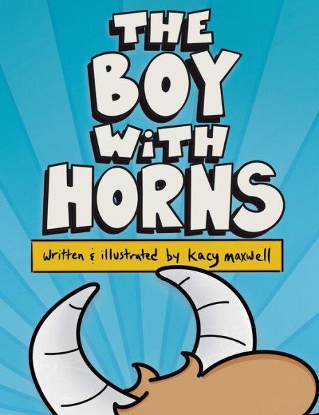 The Boy With Horns - Kacy Maxwell