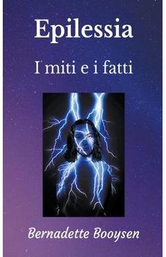 Coperta cărții 'I Miti e i Fatti - Bernadette Booysen'