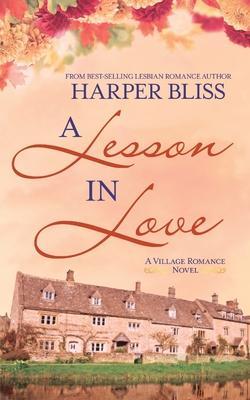 A Lesson in Love - Harper Bliss