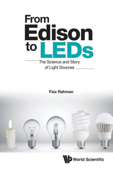 Coperta cărții 'From Edison to LEDs: The Science and Story of Light Sources - Faiz Rahman'