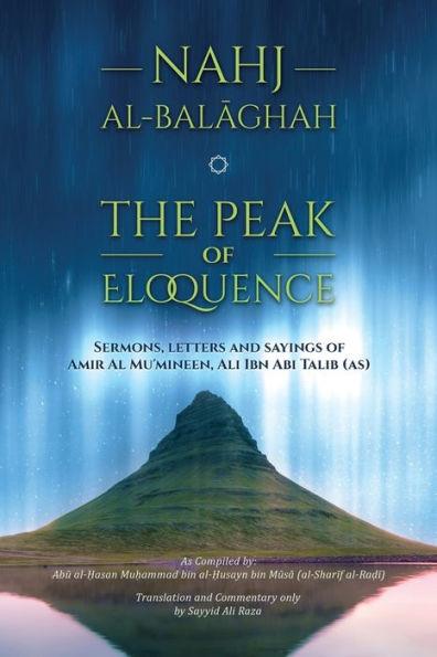 Nahj al-Balaghah- The Peak of Eloquence - Ali Bin Abi Talib