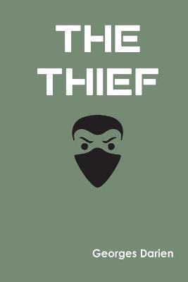 Coperta cărții 'The Thief - Georges Darien'