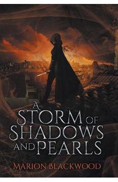 Coperta cărții 'A Storm of Shadows and Pearls - Marion Blackwood'
