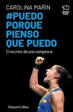 Coperta cărții 'Puedo Porque Pienso Que Puedo (I Can Because I Think I Can - Spanish Edition) - Carolina Marín'