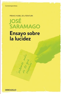 Ensayo Sobre La Lucidez / Seeing - Jose Saramago