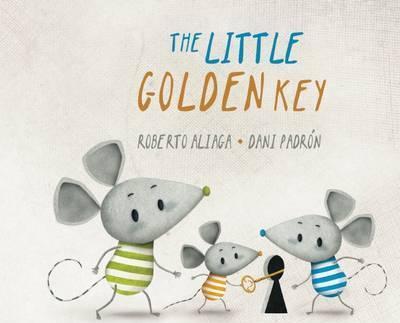 Coperta cărții 'The Little Golden Key - Roberto Aliaga'