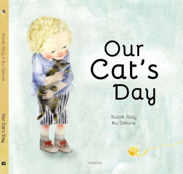 Our Cat's Day - Radek Maly