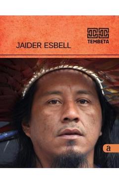 Poza produsului Jaider Esbell - Tembeta - Jaider Esbell