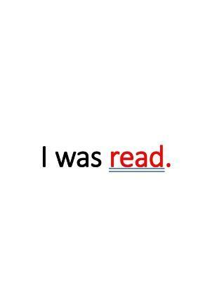 I was read.: Book Number One of the 'I am read.' Trilogy - I. W. Inred