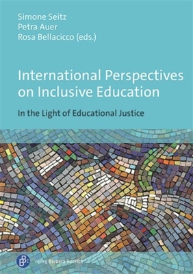 International Perspectives on Inclusive Education: In the Light of Educational Justice - 