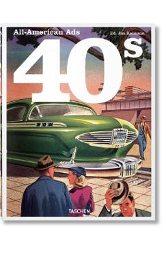 All-American Ads of the 40s - Taschen