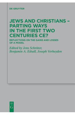 Coperta cărții 'Jews and Christians - Parting Ways in the First Two Centuries CE? - No Contributor'