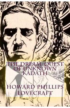 The Dream-Quest of Unknown Kadath