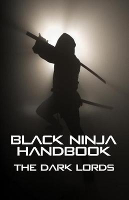 Black Ninja Handbook - The Dark Lords