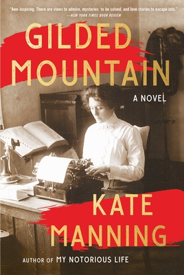 Gilded Mountain - Kate Manning