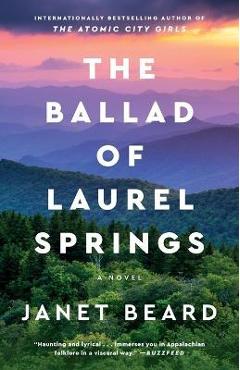 Poza produsului The Ballad of Laurel Springs - Janet Beard