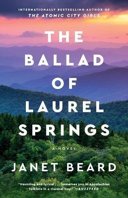 The Ballad of Laurel Springs - Janet Beard