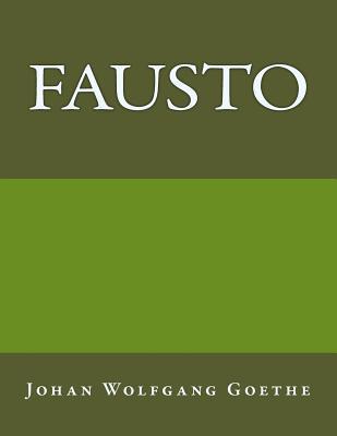 Fausto - Johan Wolfgang Goethe