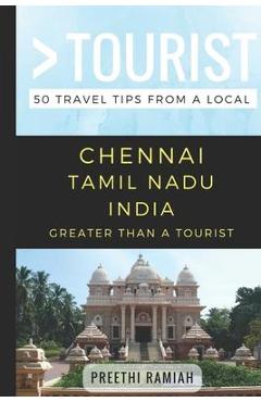 Poza produsului Greater Than a Tourist- Chennai Tamil Nadu India: 50 Travel Tips from a Local - Greater Than A. Tourist