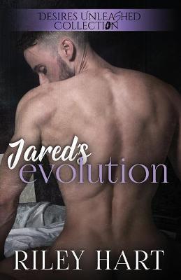Jared's Evolution - Riley Hart