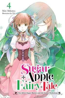 Sugar Apple Fairy Tale, Vol. 4 (Light Novel) - Miri Mikawa