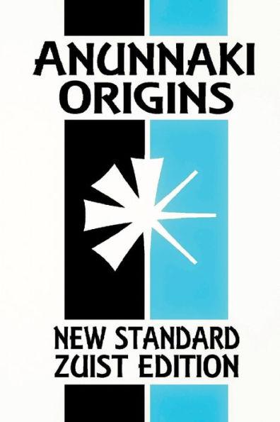 Anunnaki Origins: The Epic of Creation (New Standard Zuist Edition - Pocket Version) - Joshua Free