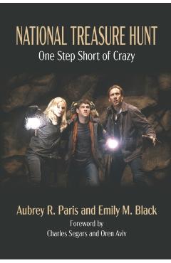 National Treasure Hunt: One Step Short of Crazy - Emily M. Black