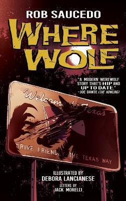 Where Wolf - Rob Saucedo