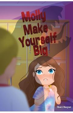 Coperta cărții 'Molly Make Yourself Big - Shari Harpaz'