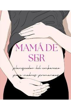 Coperta cărții 'Mamá de Ser - Pick Me Read Me Press'