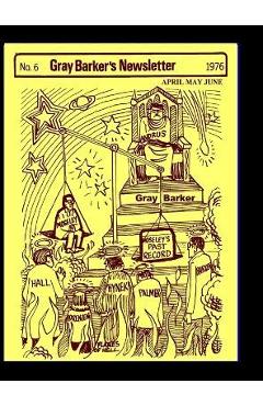 Coperta cărții 'Gray Barker's Newsletter No. 6 (April, May, June) 1976 - Gray Barker'