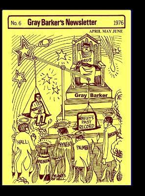 Coperta cărții 'Gray Barker's Newsletter No. 6 (April, May, June) 1976 - Gray Barker'