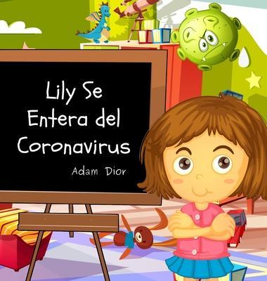 Lily Se Entera del Coronavirus - Adam Dior