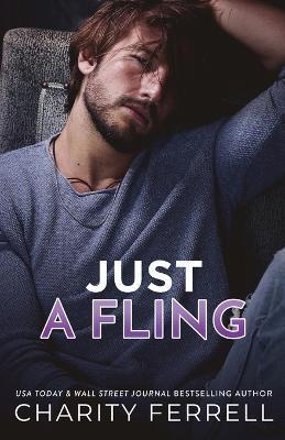 Just A Fling - Charity Ferrell