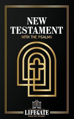 Lifegate English New Testament: With the Psalms - J. James Mancuso