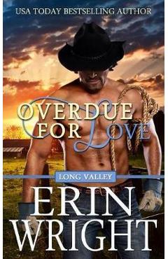 Coperta cărții 'Overdue for Love: A Secret Baby Western Romance - Erin Wright'