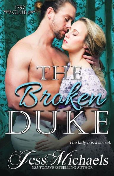 The Broken Duke - Jess Michaels