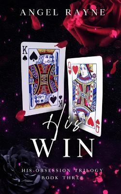 His Win - Angel Rayne