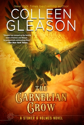 The Carnelian Crow: A Stoker & Holmes Book - Colleen Gleason