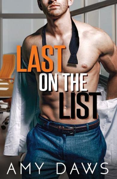 Last on the List: A Single Dad Boss Romance - Amy Daws