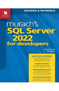 Murach's SQL Server 2022 for Developers - Joel Murach