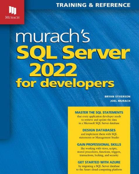Murach's SQL Server 2022 for Developers - Joel Murach
