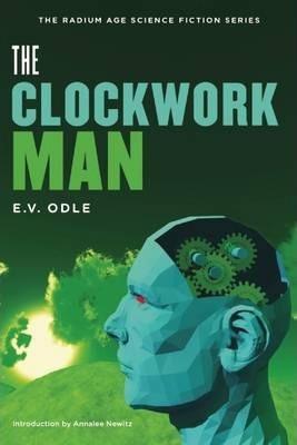 The Clockwork Man - Edwin Vincent Odle