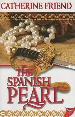 The Spanish Pearl - Catherine Friend