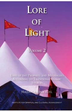 Lore of Light, Volume 2 - Hajjah Amina Adil