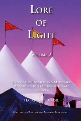 Lore of Light, Volume 2 - Hajjah Amina Adil