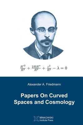 Papers On Curved Spaces and Cosmology - Vesselin Petkov