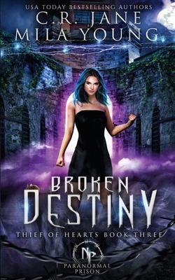 Broken Destiny: Paranormal Romance - Mila Young