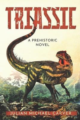 Triassic - Julian Michael Carver